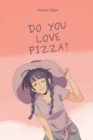 Image for Do you love pizza?