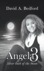 Image for Angela 3: Silver Path of the Moon