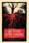 Image for The Fiends in the Furrows : An Anthology of Folk Horror