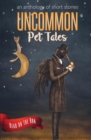 Image for Uncommon Pet Tales