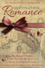 Image for Destination : Romance: Five Inspirational Love Stories Spanning the Globe