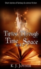 Image for Tiptoe Through Time and Space