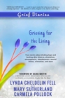 Image for Grief Diaries : Grieving for the Living