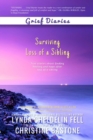 Image for Grief Diaries: Surviving Loss of a Sibling