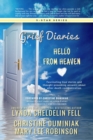 Image for Grief Diaries: Hello From Heaven