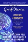 Image for Grief Diaries: Living with a Brain Injury