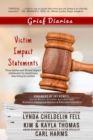 Image for Grief Diaries : Victim Impact Statements