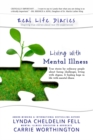 Image for Real Life Diaries: Living with Mental Illness