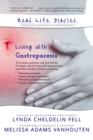 Image for Real Life Diaries: Living with Gastroparesis
