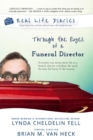 Image for Real Life Diaries: Through the Eyes of a Funeral Director