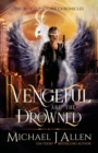 Image for Vengeful are the Drowned