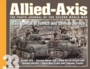 Image for Allied-Axis, the Photo Journal of the Second World War n. 33 : S35 Somua in French and German Service