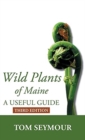 Image for Wild Plants of Maine : A Useful Guide Third Edition