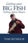 Image for Getting Your Big Fish