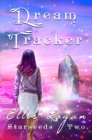 Image for Dream Tracker - Starseeds Two