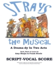 Image for Strays, the Musical : A Drama-Dy in Two Acts