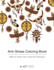 Image for Anti-Stress Coloring Book : Native American Inspired Designs