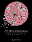 Image for Anti-Stress Coloring Book : Nature Designs Vol 3