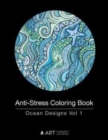 Image for Anti-Stress Coloring Book : Ocean Designs Vol 1
