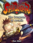 Image for The Dungeons of Arcadia : Volume 4