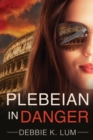 Image for Plebeian In Danger