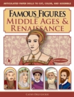 Image for Famous Figures of the Middle Ages &amp; Renaissance