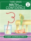 Image for Third Grade Math with Confidence Student Workbook Part A