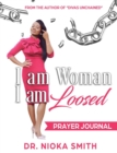 Image for I am Woman, I am Loosed