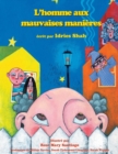 Image for L&#39;Homme aux mauvaises manieres