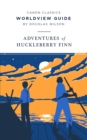 Image for Worldview Guide for The Adventures of Huckleberry Finn
