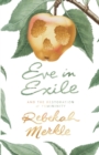 Image for Eve in Exile and the Restoration of Femininity