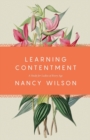 Image for Learning Contentment : A Study for Ladies of Every Age