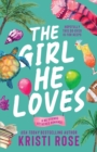 Image for The Girl He Loves : A Second Chance Romantic Comedy