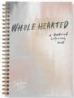 Image for Wholehearted : A Coloring Book Devotional, Premium Edition
