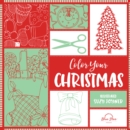 Image for Color Your Christmas : A Crafty Christmas Adult Coloring Book