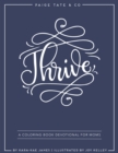 Image for Thrive: A Coloring Book Devotional For Moms (Journaling and Creative Worship)
