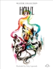 Image for Howl : Stress Relieving Adult Coloring Book, Master Collection