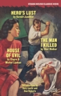 Image for Hero&#39;s Lust / The Man I Killed / House of Evil