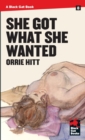 Image for She Got What She Wanted