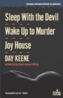 Image for Sleep With the Devil / Wake Up to Murder / Joy House
