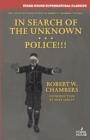 Image for In Search of the Unknown / Police!!!