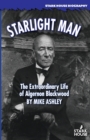 Image for Starlight Man : The Extraordinary Life of Algernon Blackwood