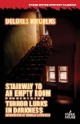 Image for Stairway to an Empty Room / Terror Lurks in Darkness