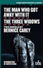 Image for The Man Who Got Away With It / The Three Widows