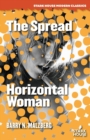 Image for The Spread / Horizontal Woman