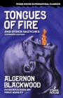 Image for Tongues of Fire and Other Sketches : Expanded Edition