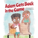 Image for Adam Gets Back in the Game