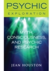 Image for Myth, Consciousness, and Psychic Research
