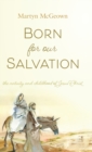 Image for Born for Our Salvation