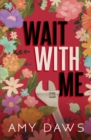 Image for Wait With Me